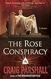 The Rose Conspiracy by Craig Parshall