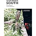 South: Essential Recipes and New Explorations