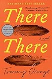 There There: A novel There There: A novel