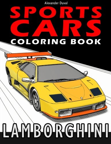 Download Now Sports Cars Coloring Book Lamborghini By Alexander Duval 