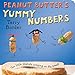Peanut Butter's Yummy Numbers: Ten Little Peanuts Jumping on the Bread!