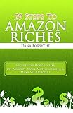 Image de 29 Steps to Amazon RICHES: The secrets of how to sell on Amazon, make money online,  and make SIX figures!