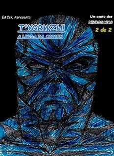 Livro T'ygrwzh - A Lenda da Origem: 2º Ep (Necrosagas)