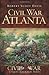 Civil War Atlanta (Civil War Series) by Robert Scott Davis