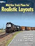 Mid-Size Track Plans for Realistic Layouts (Model Railroader) by Bernard Kempinski