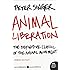 Animal Liberation: The Definitive Classic of the Animal Movement