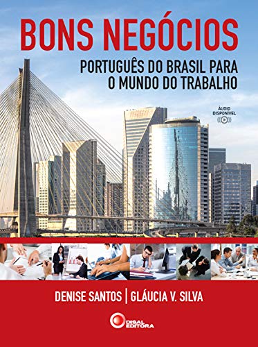 Bons negócios: Português do Brasil para o mundo do trabalho (Portuguese Edition)