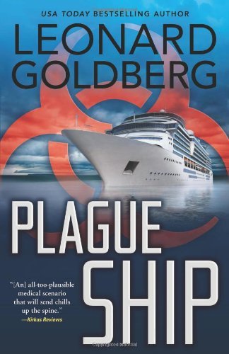 Plague Ship (A Ballineau/Ross Medical Thriller) by Leonard Goldberg (2013-10-08)