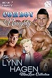 Cowboy Naughty [Bear County 3] (Siren Publishing The Lynn Hagen ManLove Collection) (Bear County series)