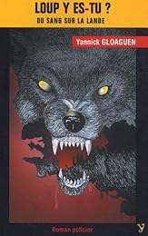 Loup y es-tu ?