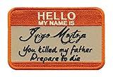 Patch Squad My Name Is Inigo Montoya Tactical Princess Bride velcro patch