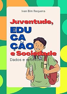 Livro Juventude, Educação e Sociedade - dados e reflexões