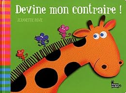 Devine mon contraire !