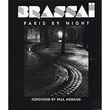 Brassai : Paris By Night