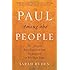 Paul Among the People: The Apostle Reinterpreted and Reimagined in His Own Time