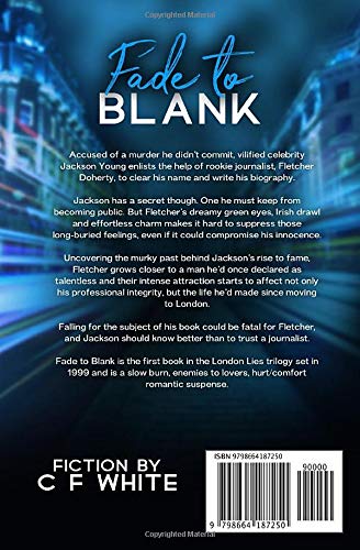 Fade To Blank London Lies 1 White C F 9798664187250 Amazon Com Books