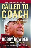 Called to Coach: Reflections on Life, Faith and Football by Bobby Bowden, Mark Schlabach