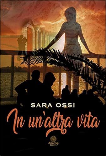 Sara Ossi - In un'altra vita (2017)