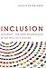 Inclusion: Diversity, The New Workplace & The Will To Change