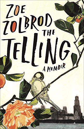 The Telling: A Memoir