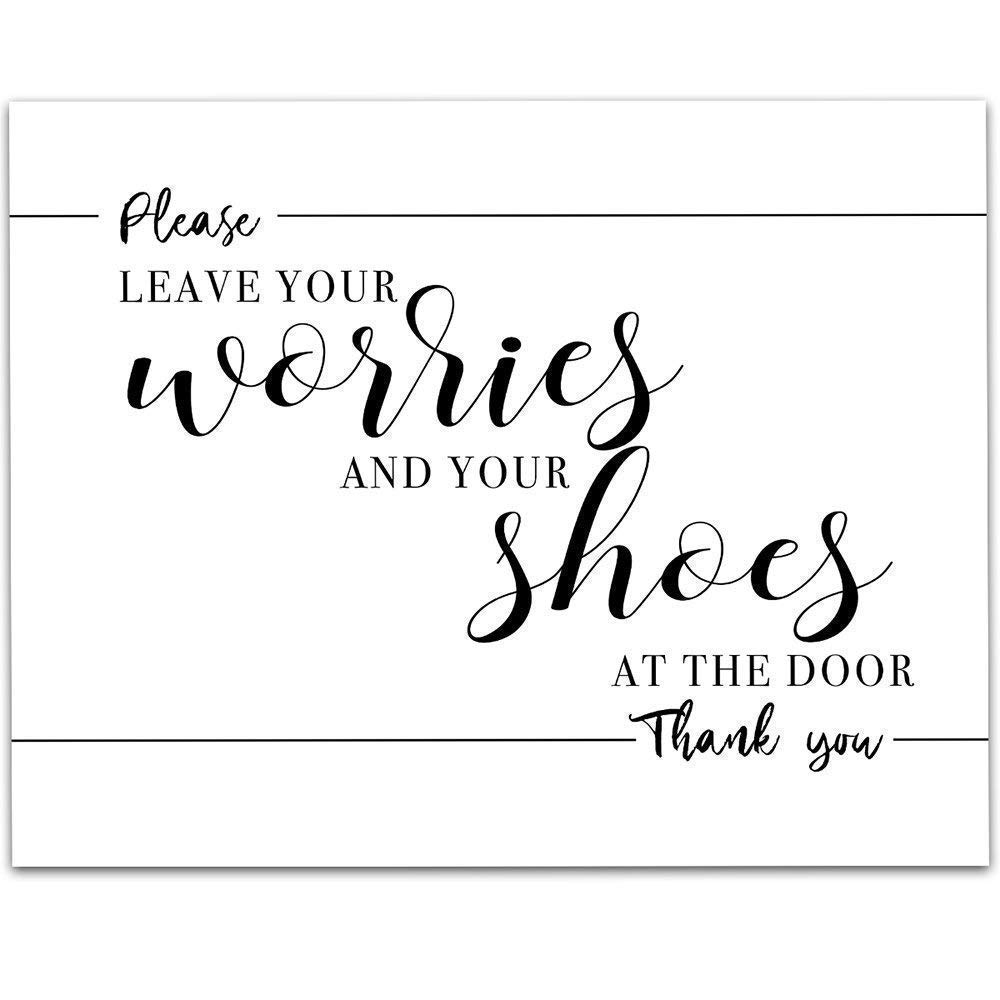 Please Leave Your Worries and Shoes at the Door 11x14