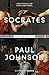 Socrates: A Man for Our Times by