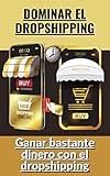 Dominar el dropshipping: Ganar bastante dinero con