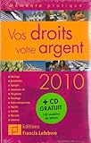 Vos droits votre argent (1Cederom) (French Edition) by 
