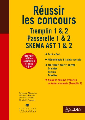 Réussir les concours Tremplin 1 & 2, Passerelle 1 & 2, SKEMA AST1 & AST2