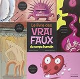 Le livre des vrai/faux du corps humain by