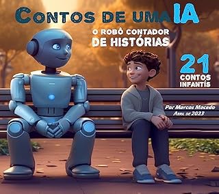 Livro Contos de uma IA: O Robô contador de histórias