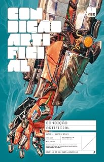 Livro Condição artificial (Série Diários de um Robô-Assassino Livro 2)