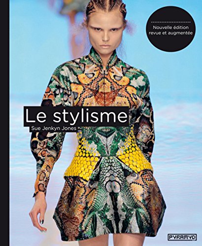 Le Stylisme (NE) (French Edition) by Sue Jenkyn Jones