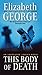 This Body of Death: An Inspector Lynley Novel (A Lynley Novel)