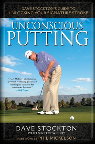 Download Unconscious Putting: Dave Stockton's Guide to Unlocking Your Signature Stroke (English Edition) PDF