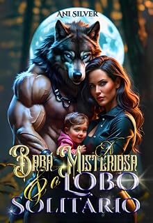 Livro A Babá Misteriosa e o Lobo Solitário