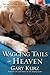 Wagging Tails in Heaven: The Gift Of Our Pets Everlasting Love