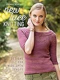 New Lace Knitting: Designs for Wide Open Spaces by Rosemary Hill