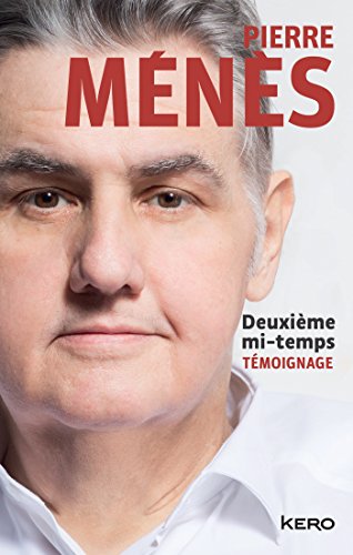 Deuxième mi-temps: témoignage