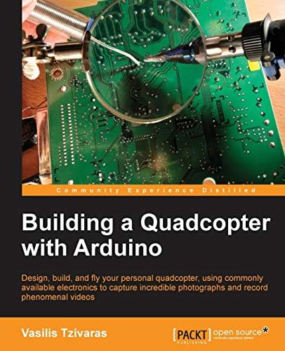 Building a Quadcopter with Arduino Paperback – January 5, 2016