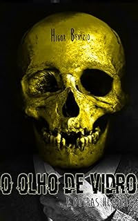 Livro O OLHO DE VIDRO: e outras histórias