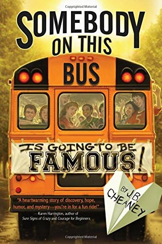 J.B. CheaneySomebody on This Bus Is Going to Be Famous