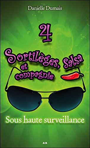 Sous haute surveillance