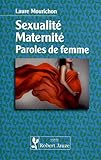 Sexualité, Maternité, Paroles de femme by 