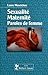 Sexualité, Maternité, Paroles de femme by 