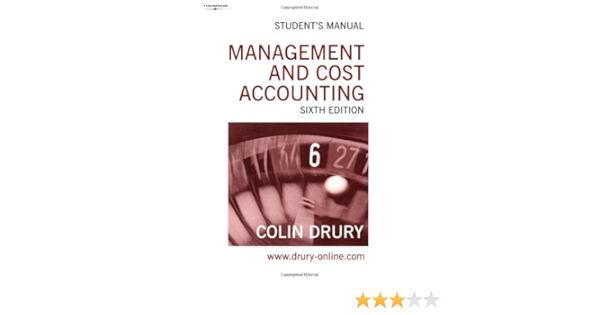 Management And Cost Accounting Student S Manual Drury Colin 9781844800308 Amazon Com Books