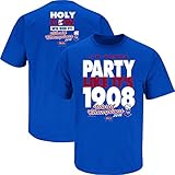 Chicago Baseball Fans. I'm Gonna Party Like It's 1908 Champions Adult & Youth T-Shirt (Sm-5X)