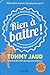 Rien à battre ! : Pour en finir avec la mauvaise conscience by 