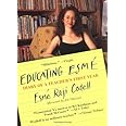 Educating Esme': Diary of a Teacher's First Year: Esme Raji Codell, Jim ...
