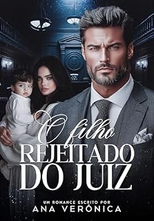 Livro O FILHO REJEITADO DO JUIZ